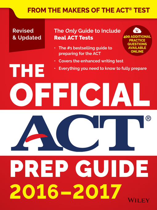 Title details for The Official ACT Prep Guide, 2016--2017 by ACT - Available